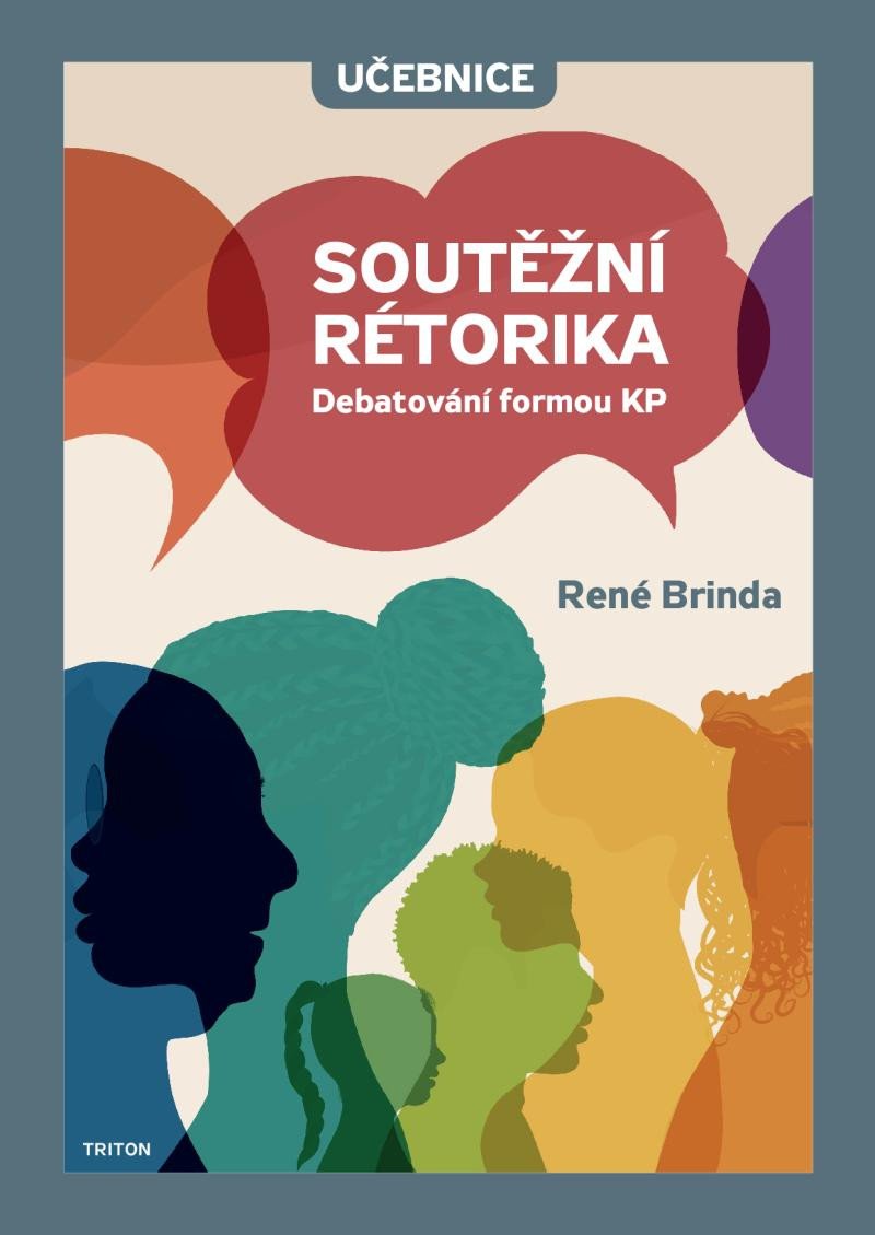 Kniha Soutěžní rétorika - Učebnice René Brinda