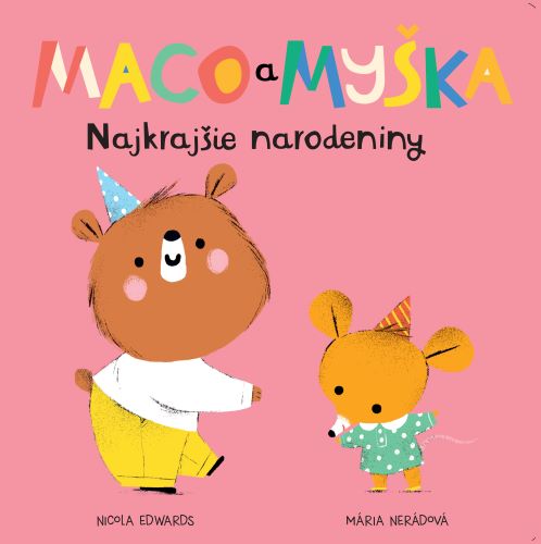 Kniha Maco a myška: Najkrajšie narodeniny Nicola Edwards
