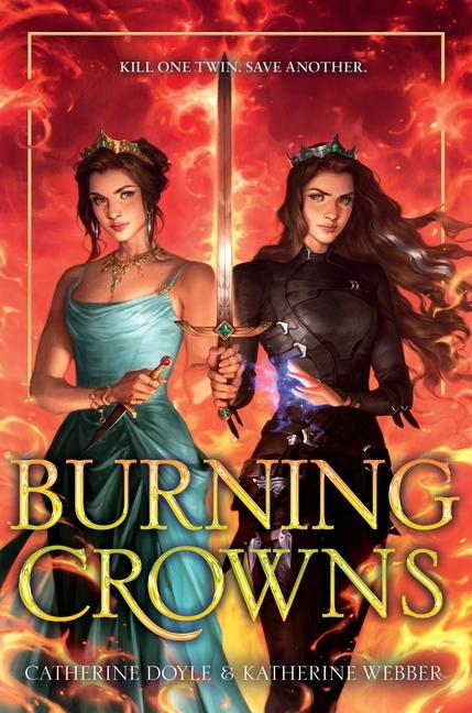 Knjiga Burning Crowns Katherine Webber
