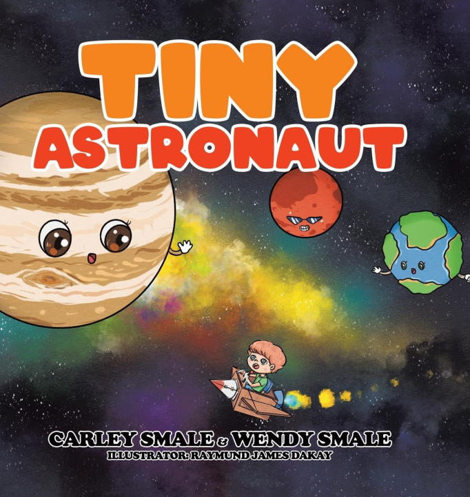 Knjiga Tiny Astronaut Wendy Smale
