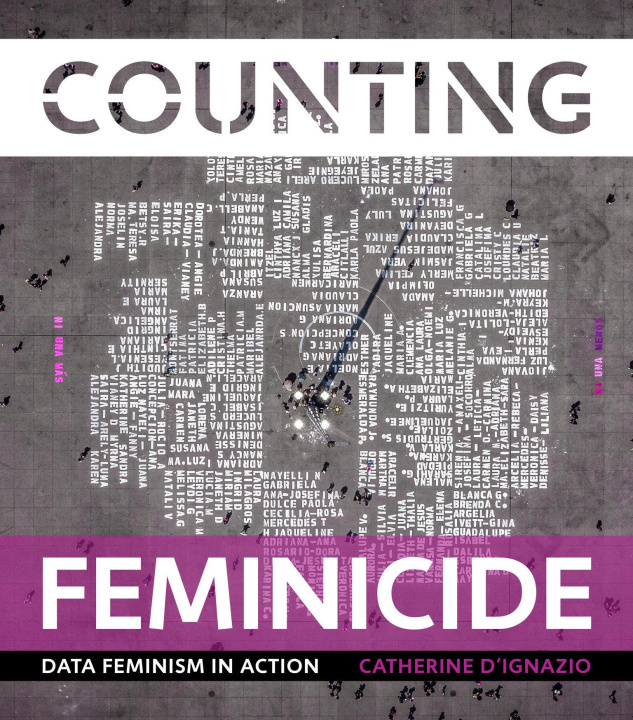 Kniha Counting Feminicide: Data Feminism in Action 