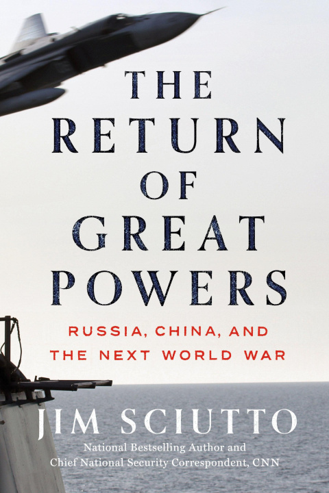 Carte The Return of Great Powers: Russia, China, and the Next World War 