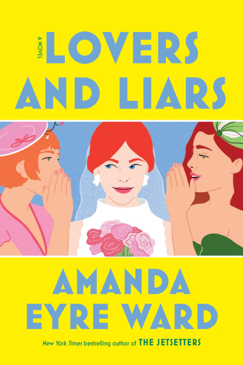 Knjiga Lovers and Liars Ward