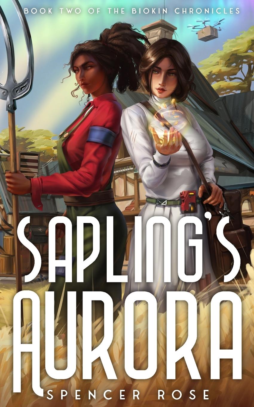 Knjiga Sapling's Aurora Spencer Rose