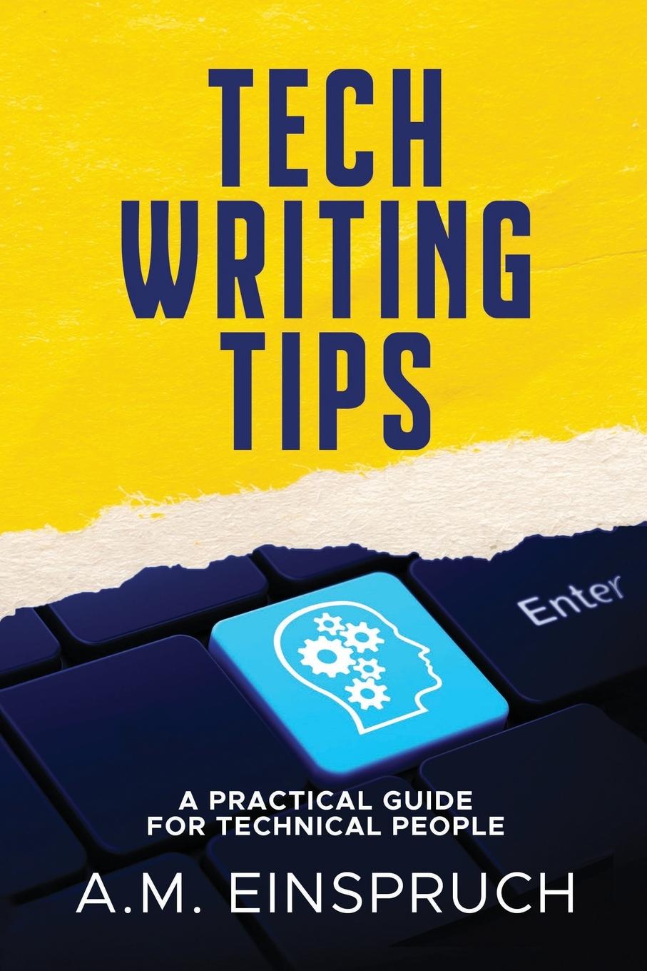 Knjiga Tech Writing Tips A.M. Einspruch