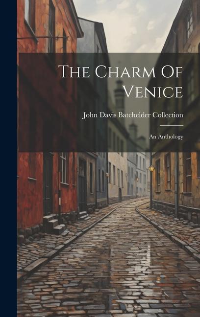 Livro The Charm Of Venice: An Anthology John Davis Batchelder Collection (Lib...