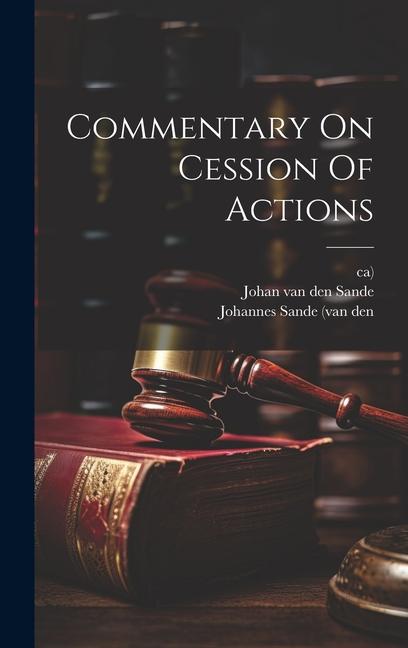 Knjiga Commentary On Cession Of Actions Johan van Den Sande