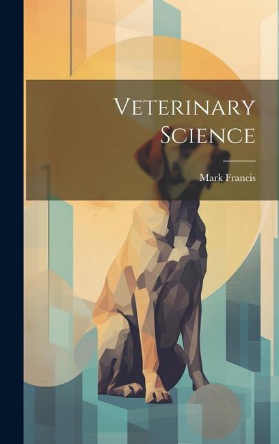 Book Veterinary Science Mark Francis