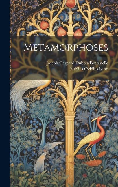 Knjiga Metamorphoses Joseph Gaspard Dubois-Fontanelle