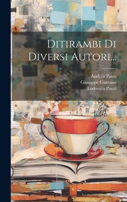 Kniha Ditirambi Di Diversi Autori... Andrea Pasto