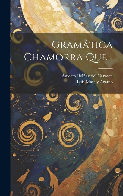 Knjiga Gramática Chamorra Que... Aniceto Ibá?ez del Carmen