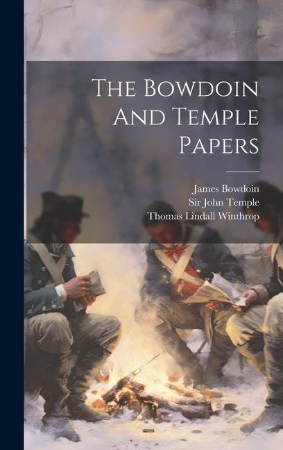 Knjiga The Bowdoin And Temple Papers John Temple