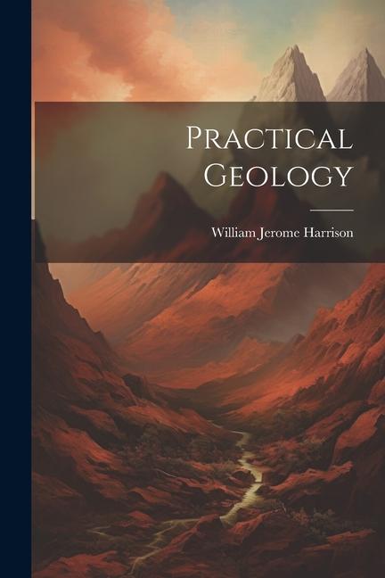 Книга Practical Geology 