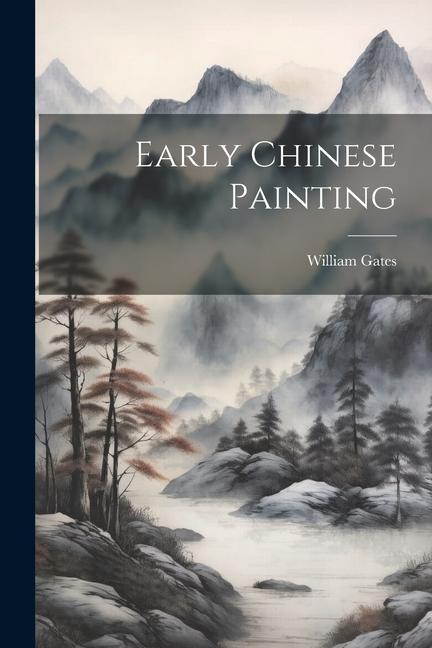 Книга Early Chinese Painting 