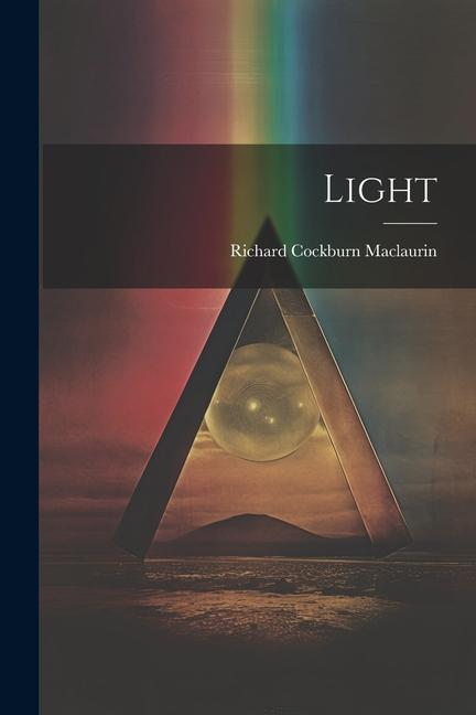 Knjiga Light Richard Cockburn Maclaurin