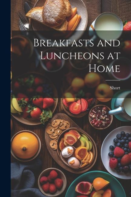 Carte Breakfasts and Luncheons at Home 