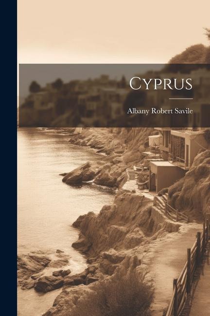 Knjiga Cyprus Albany Robert Savile