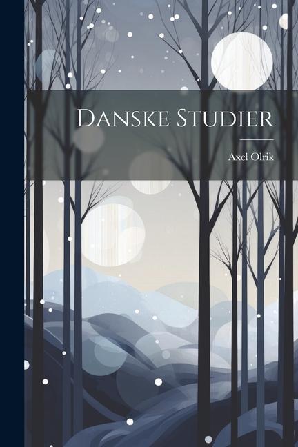 Book Danske Studier Axel Olrik