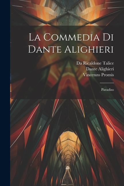 Libro La Commedia Di Dante Alighieri: Paradiso Da Ricaldone Talice