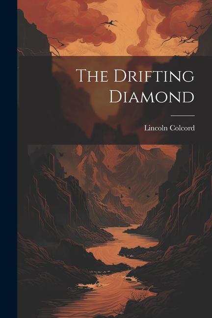Book The Drifting Diamond Lincoln Colcord
