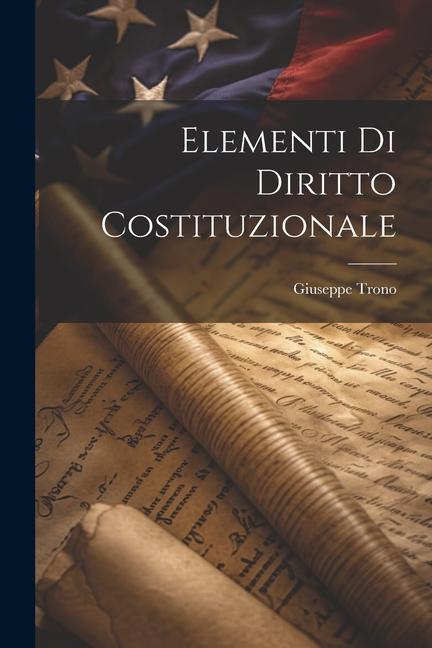 Buch Elementi Di Diritto Costituzionale Giuseppe Trono