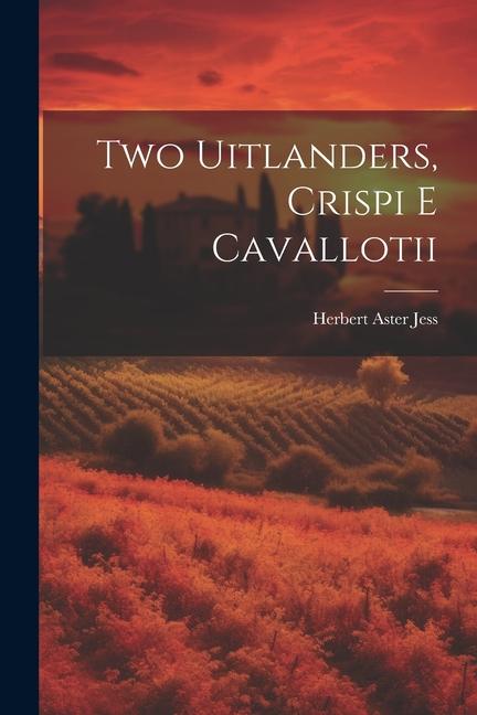 Knjiga Two Uitlanders, Crispi E Cavallotii Herbert Aster Jess