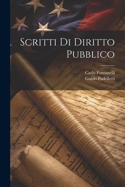 Kniha Scritti Di Diritto Pubblico Carlo Fontanelli