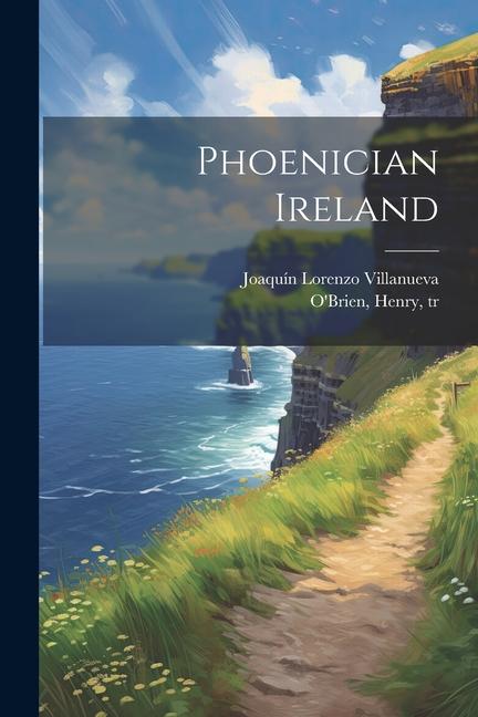 Libro Phoenician Ireland Henry O'Brien