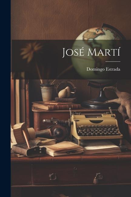 Knjiga José Martí Domingo Estrada