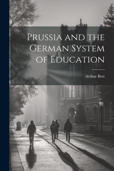 Könyv Prussia and the German System of Education 