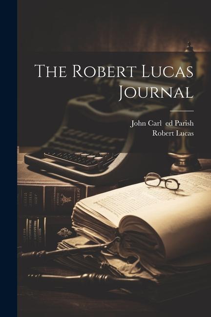 Knjiga The Robert Lucas Journal John Carl Parish