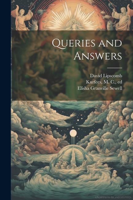 Buch Queries and Answers Elisha Granville Sewell