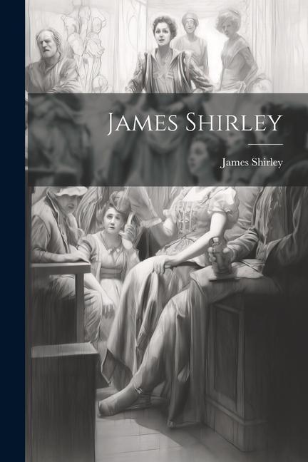 Könyv James Shirley 
