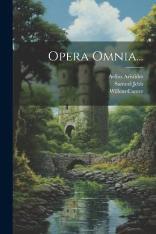 Knjiga Opera Omnia... Willem Canter