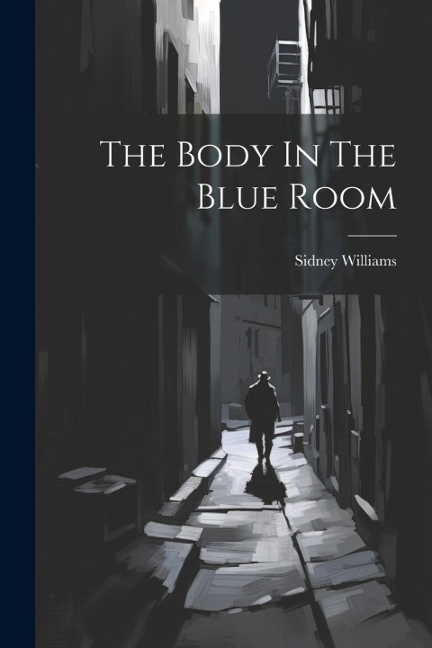 Carte The Body In The Blue Room Sidney Williams