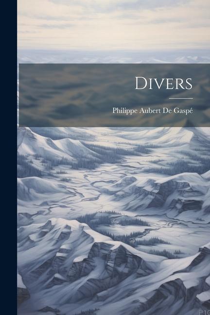 Knjiga Divers Philippe Aubert De Gaspé