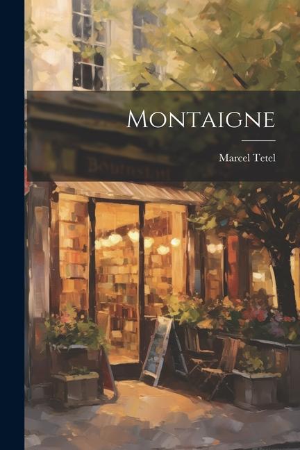 Carte Montaigne Marcel Tetel