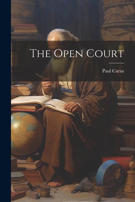 Knjiga The Open Court Paul Carus