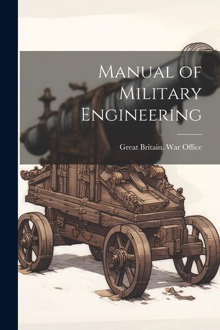 Book Manual of Military Engineering 