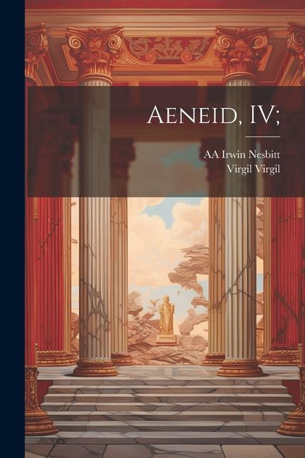 Knjiga Aeneid, IV; Aa Irwin Nesbitt