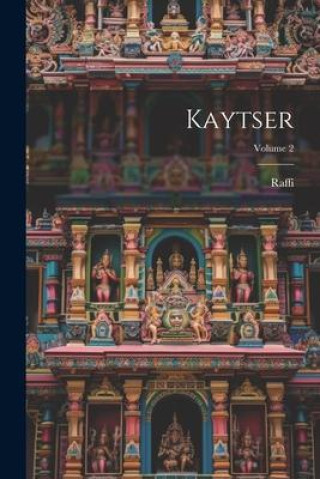 Boek Kaytser; Volume 2 Raffi