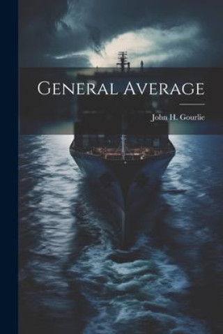 Knjiga General Average John H. Gourlie