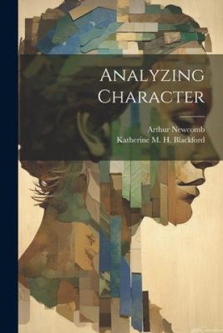 Livro Analyzing Character Arthur Newcomb