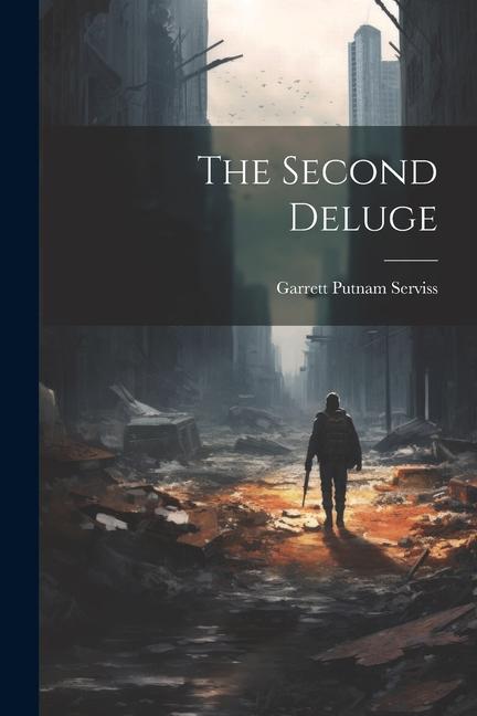 Knjiga The Second Deluge Garrett Putnam Serviss