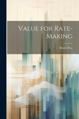 Kniha Value for Rate-Making 