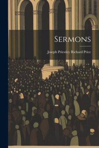 Knjiga Sermons Joseph Priestley Richard Price