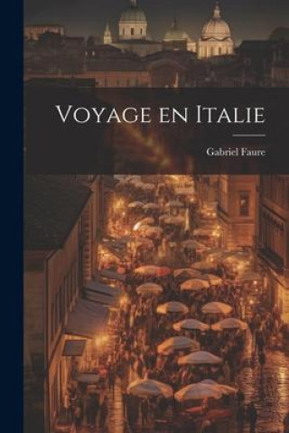 Kniha Voyage en Italie 