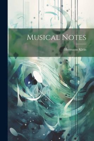 Book Musical Notes Hermann Klein