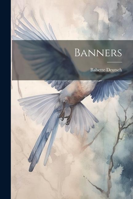 Book Banners Babette Deutsch