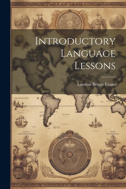 Knjiga Introductory Language Lessons Lawton Bryan Evans